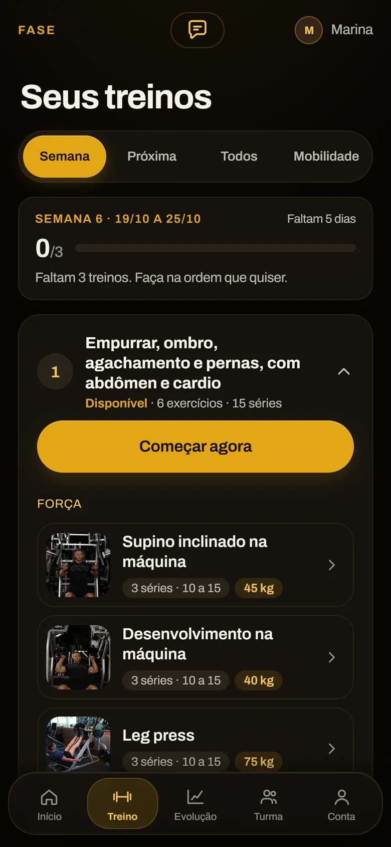Tela Seus treinos: semana 6 com três sessões e os exercícios de força